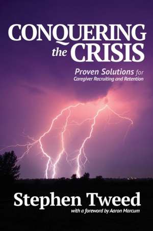 Conquering the Crisis de Stephen Tweed