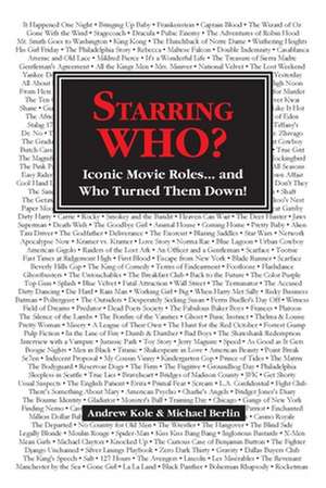 Starring WHO? de Andrew Kole