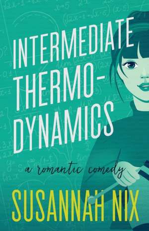 Intermediate Thermodynamics de Susannah Nix