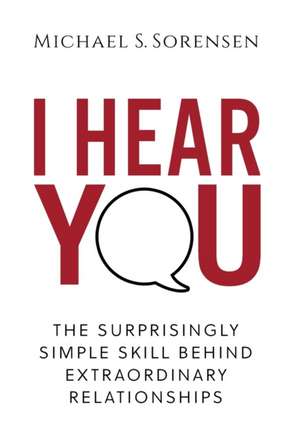 I Hear You de Michael S. Sorensen