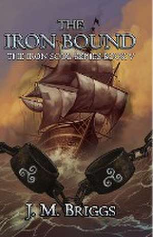 The Iron Bound de J. M. Briggs