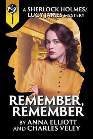 Remember, Remember de Anna Elliott