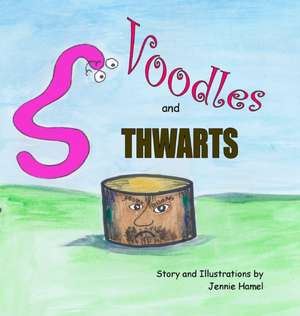 Voodles and Thwarts de Jennie Hamel