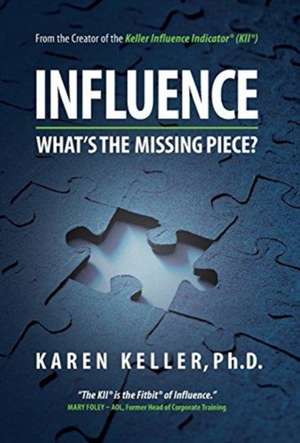 Influence What's The Missing Piece? de Karen Keller