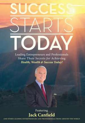 Success Starts Today de Nick Nanton