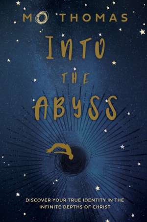 Into the Abyss de Mo Thomas