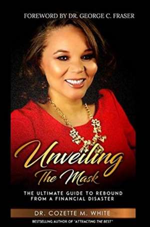 Unveiling The Mask de Cozette M. White