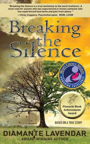 Breaking the Silence de Diamante Lavendar