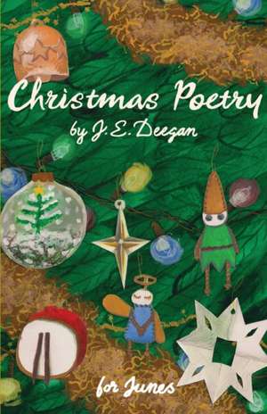 Christmas Poetry de J. E. Deegan