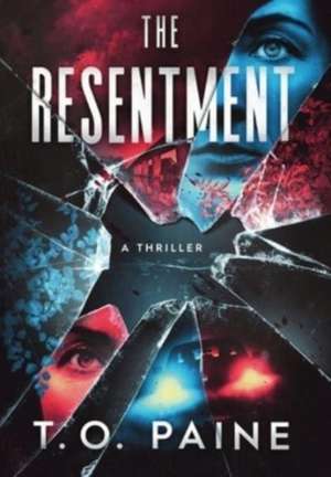 The Resentment de T. O. Paine