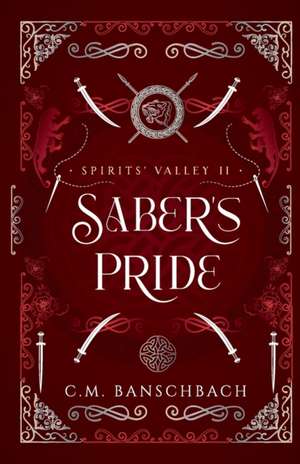 Saber's Pride de C. M. Banschbach