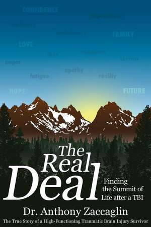 The Real Deal de Anthony Zaccaglin