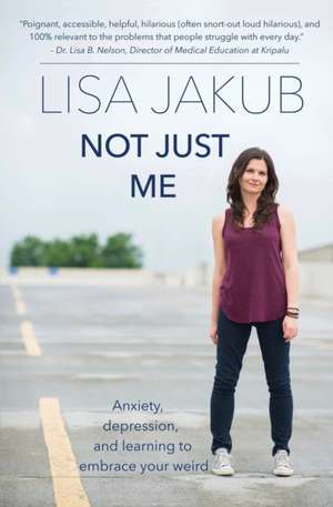 Not Just Me de Lisa Jakub