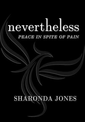 Nevertheless de Sharonda Jones