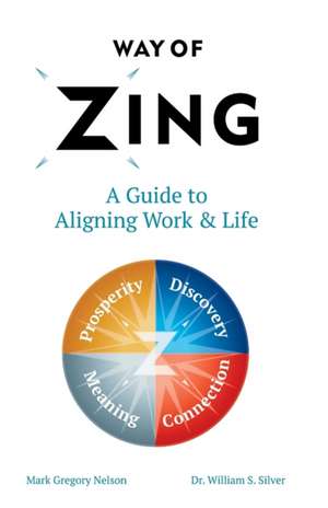 Way of Zing de Mark Gregory Nelson