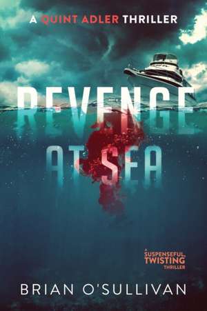 Revenge at Sea de Brian O'Sullivan