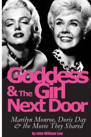 Goddess and the Girl Next Door de John William Law