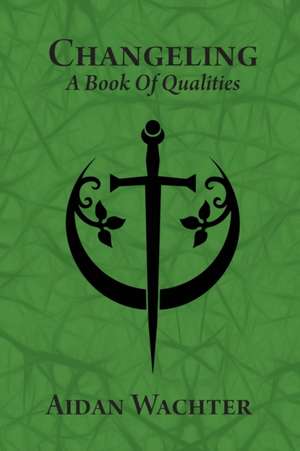 Changeling de Aidan Wachter