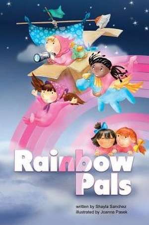 Rainbow Pals de Shayla Sanchez