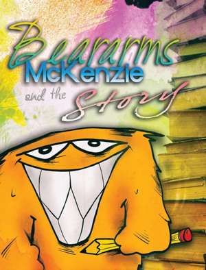 Beararms McKenzie and the Story de Katie Baten