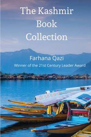 The Kashmir Book Collection de Farhana Qazi