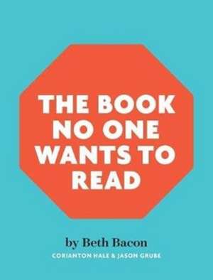 The Book No One Wants To Read de Beth Bacon