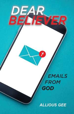 Dear Believer de Allious Gee