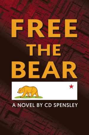 FREE the BEAR de Cd Spensley