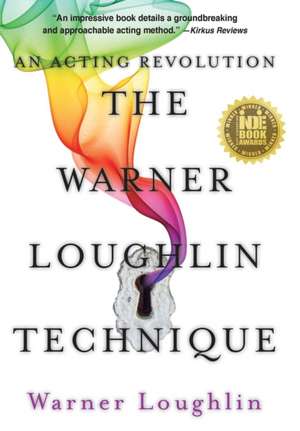 The Warner Loughlin Technique de Warner Loughlin