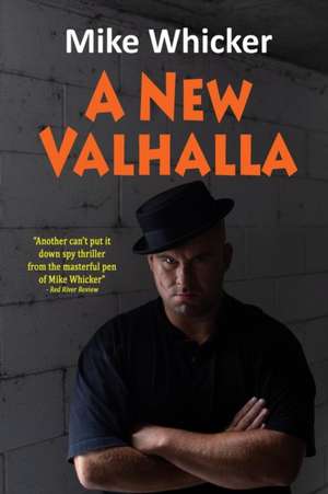 A New Valhalla de Mike Whicker