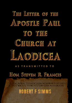 The Letter to Laodicea de Robert Simms