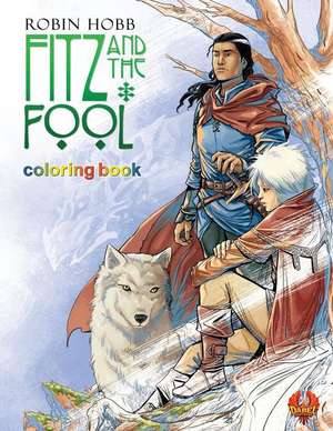 Fitz and The Fool: Coloring Book de Robin Hobb