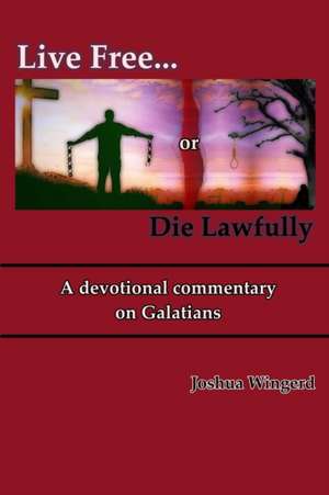 Live Free or Die Lawfully de Joshua Wingerd