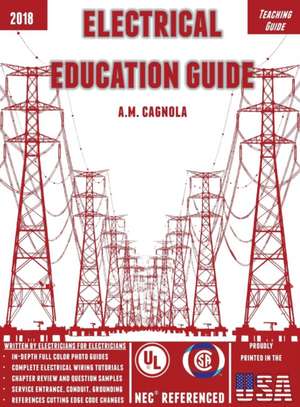 Electrical Education Guide de Alexander M Cagnola