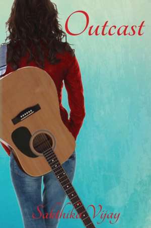 Outcast de Sakthika Vijay