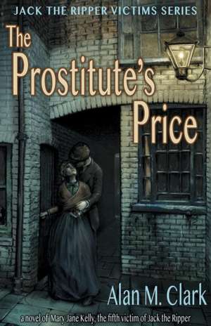 The Prostitute's Price de Alan M. Clark