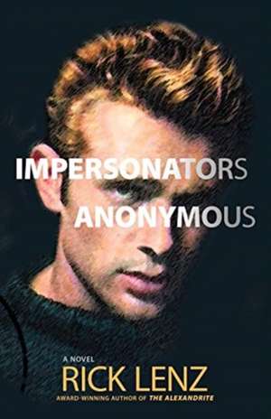 Impersonators Anonymous de Rick Lenz