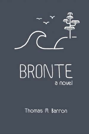 Bronte de Thomas M. Barron