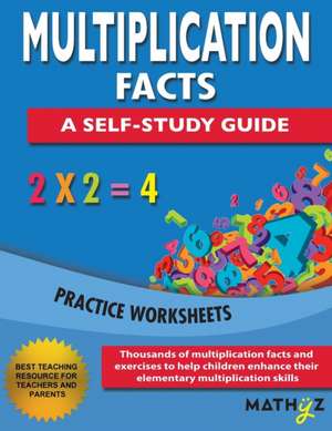 Multiplication Facts - A Self-Study Guide de Shobha Pandey