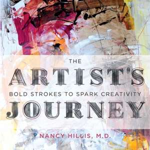 The Artist's Journey de Nancy Hillis