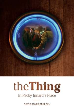 The Thing In Packy Innard's Place de David Omer Bearden