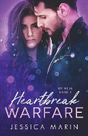 Heartbreak Warfare de Jessica Marin