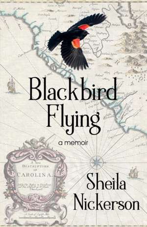 Blackbird Flying de Sheila Nickerson