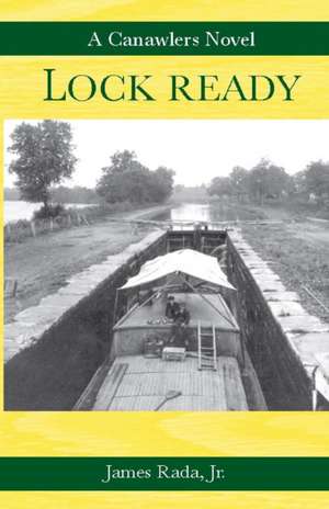 Lock Ready de James Rada Jr.