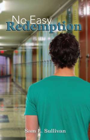 No Easy Redemption de Sam L. Sullivan