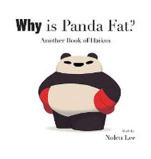 Why is Panda Fat? de Nolen Lee