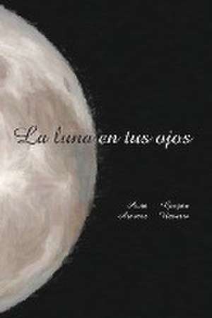 La luna en tus ojos de Gregori Navarro