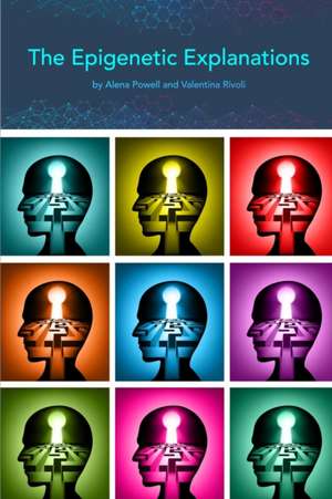 The Epigenetic Explanations de A. Powell