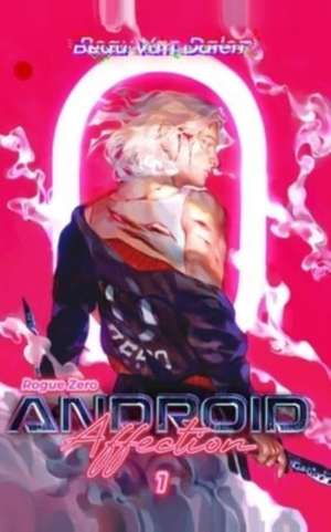 Dalen, B: Android Affection - Book 1