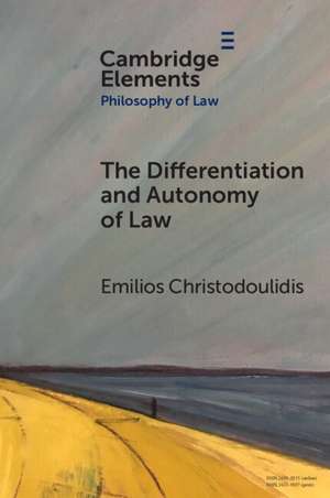 The Differentiation and Autonomy of Law de Emilios Christodoulidis